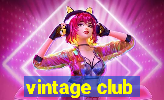 vintage club